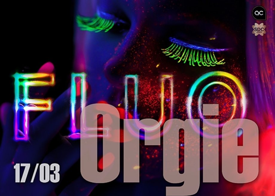 Fluo... Orgie...