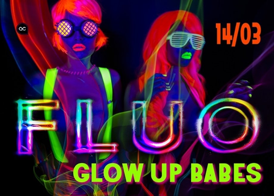 Fluo... glow up babes...